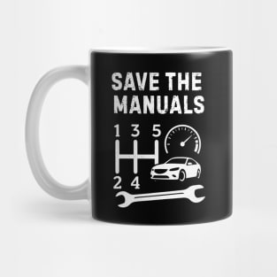Save The Manuals Mug